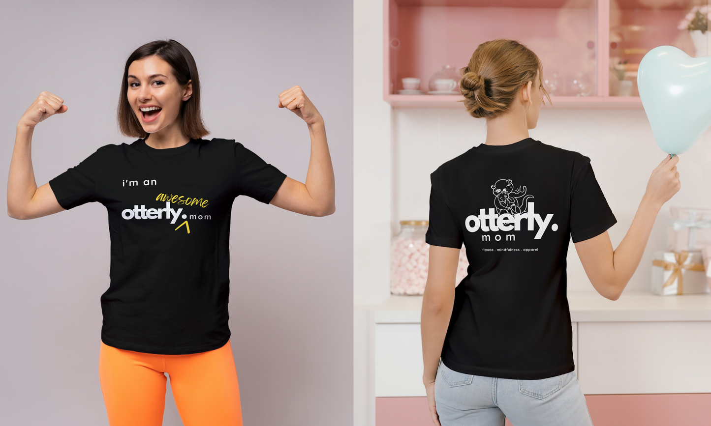 IM AN OTTERLY AWESOME MOM T-shirt